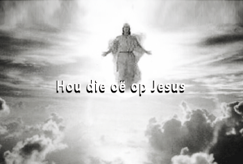 Hou die oë op Jesus | Praise Jesus